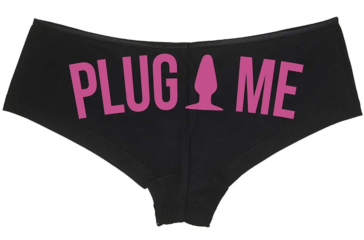 Plug Me • Black Boyshort • Choose Text Color